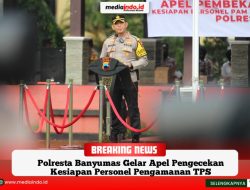 Polresta Banyumas Gelar Apel Pengecekan Kesiapan Personel Pengamanan TPS