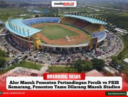 Alur Masuk Penonton Pertandingan Persib vs PSIS Semarang, Penonton Tamu Dilarang Masuk Stadion